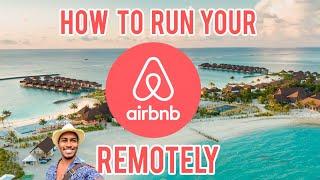 5 Things You Need to Manage Your Airbnb Remotely