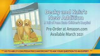 “Becky and Kaia’s New Addition” - Penn State Health Children's Hospital