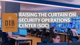 Raising the curtain on Security Operations Center (SOC)