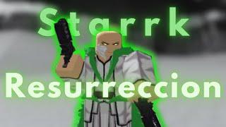 Starrk Resurrection Showcase Type Soul