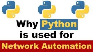 Why Python  is used for  Network Automation