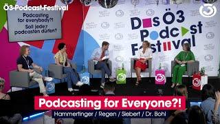 Panel: “Podcasting for everyone?! Soll jede/r podcasten dürfen?“ (beim Ö3-Podcast-Festival)