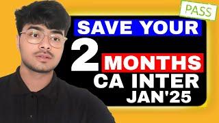 Save your 2 Months CA Inter Jan'25 | #cainter #caexams