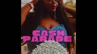 Queen Ka$h- CASH PARADE