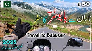 Naran to Babusar top Travel 2025 | babusar top today| babusar top latest update