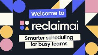 What is Reclaim.ai? Smart AI Scheduling for Google Calendar ️