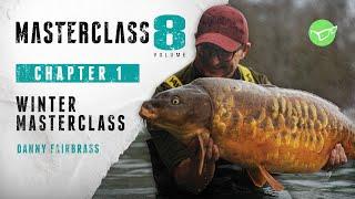 Korda Masterclass 8: Winter Carp Fishing | Danny Fairbrass (2021)