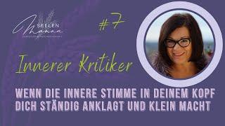 #007 Der innere Kritiker - Christliche Psychotherapie