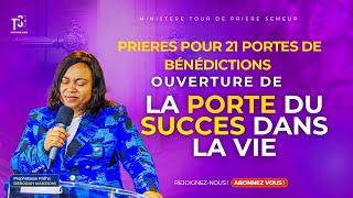 21 PORTES DE BENEDICTIONS  LA PORTE DU SUCCES DANS LA VIE BY PROPHETESSE FRIDHA MANZIONI