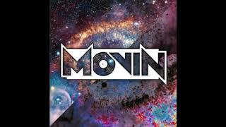 Movin - Alive Makina 2019