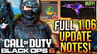 Black Ops 6: All 1.06 UPDATE PATCH NOTES! WEAPON TUNING, RECON PERK NERFED & More! (BO6 META Update)