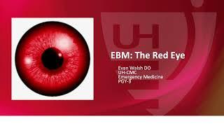 Evidence-Based Approach to the Red Eye in the Emergency Department