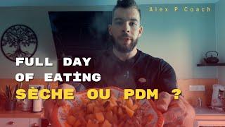 Journée dans mon assiette & training dos ! Sèche ou PDM ???