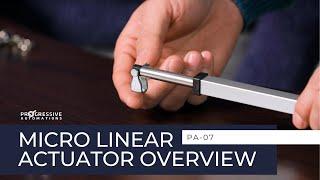 Micro Linear Actuator | PA-07 Product Overview | Progressive Automations