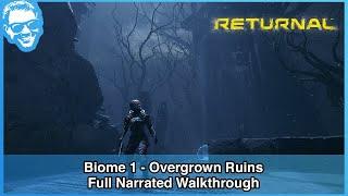 Overgrown Ruins (Biome 1) - Returnal Full Narrated Walkthrough Part 1 of 6 [4k]