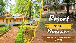 115 Guntha Resort for sale at Khalapur. 1km from Old Mumbai-Pune Highway.  9773181911