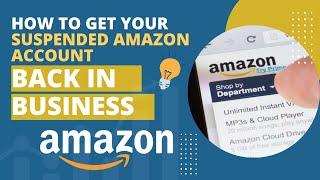 How to Get Your Suspended Amazon Account back in Business after Rights Owner Complaint