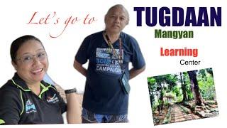 Let’s visit Tugdaan Mangyan Learning Center & Development at Naujan Or. Mindoro, September 15,2024