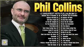 Phil Collins Greatest Hits Of Phil Collins Full Album 2024⭐The Best Soft Rock Hits Of Phil Collins.