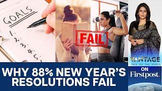 How to Choose a New Year's Resolution that won’t Fail? | Vantage with Palki Sharma