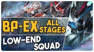 BP-EX-1 to 8 + Challenge Mode | Low End Squad |【Arknights - アークナイツ】