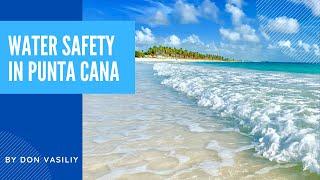 Water Safety Problem in Punta Cana - Question #1 from Tourists in the Dominican Republic