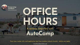 Office Hours with AutoCamp - By Basecamp Outdoor