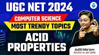 UGC NET 2024 Computer Science | ACID Properties in DBMS by Aditi Mam | CS Most Trendy Topics