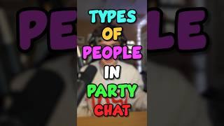 The People of Party Chat