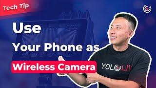 How to Use Your Phone as a Wireless Camera