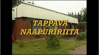 Karpolla on asiaa | Tappava naapuririita