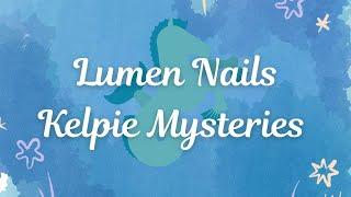 Lumen Nails Monthly Myths and Monsters Kelpie Mysteries #purchased