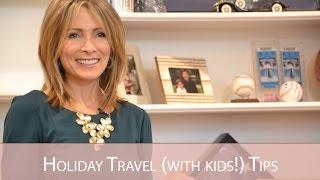 Holiday Travel Tips for Less Stress and More Joy