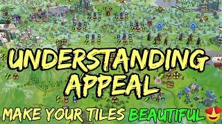 All About Appeal - Civilization 6 Tutorial