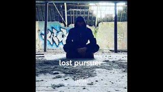 Lost pursuer(not long now)