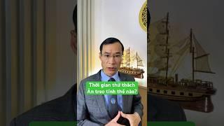 Thời gian thử thách án treo tính thế nào?