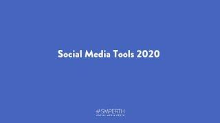 Our Favourite Social Media Tools in 2020