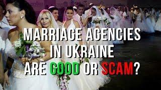 Marriage Agency And Online Dating Sites Business In Ukraine Is Good And Honest Or Bad And Scam?