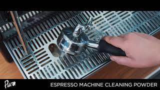 Puro Espresso Machine Cleaning Powder - How to Backflush