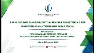 Seminar Akhir Tahun HKHPM. Peraturan Transaksi Afiliasi (24 Nov 22) - Part 1