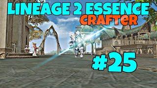 КРАФТЕР В LINEAGE 2 ESSENCE #25 БУСТ