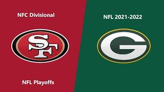 (Full Game) NFL 2021-2022 Season - NFC Divisional: 49ers @ Packers