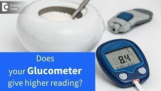 Why is the glucometer reading high compared to the lab test? - Dr  Nagaraj S