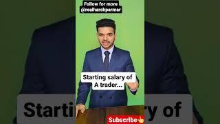 Starting salary of trader in India #shorts #youtubeshorts #stockmarket #trading #technicalanalysis