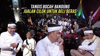 TANGIS B0CAH HEBAT ASAL BANDUNG | GIGIH JUALAN CILOK UNTUK BELI BERAS