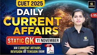 CUET UG 2025 General Test L-55 | Current Affairs & Static GK | Most Imp MCQs | Aakanksha Singh