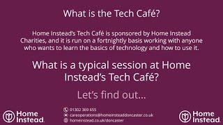 Home Instead's Tech Café - A Typical Session Insight