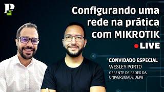 Configurando uma rede na prática com MikroTik