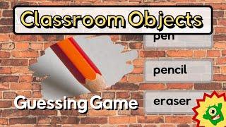 Classroom objects | A Guessing Game | + Free Worksheets |English ESL Activities