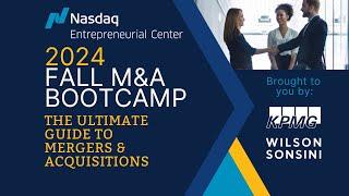 2024 Fall M&A Bootcamp: The Ultimate Guide to Mergers & Acquisitions